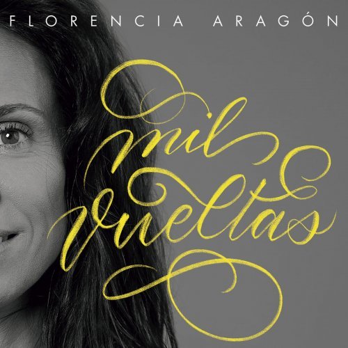 Florencia Aragn – Mil Vueltas (2020)