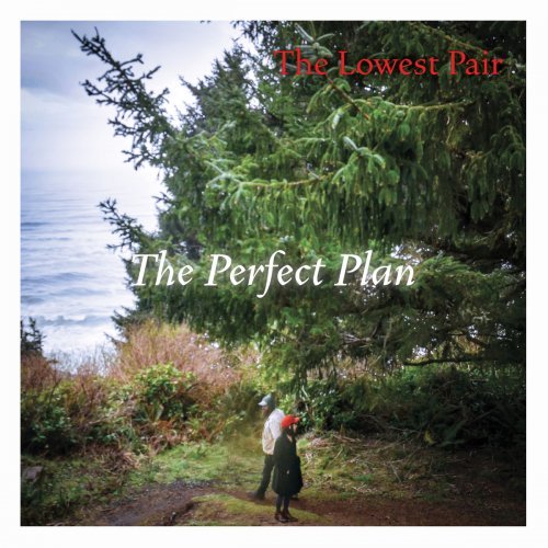 The Lowest Pair – The Perfect Plan (2020)