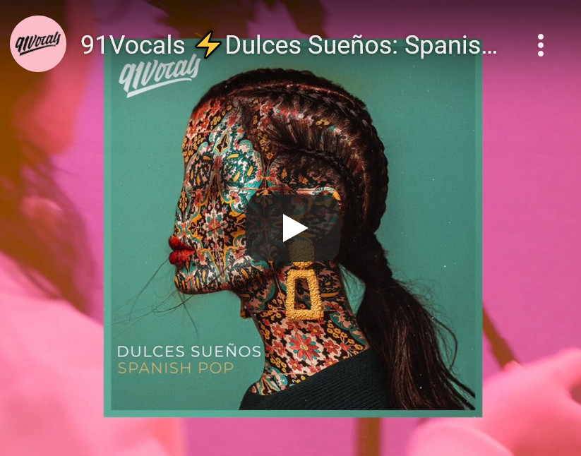 91Vocals Dulces Sueños (Spanish Pop) WAV-DISCOVER