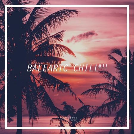 Various Artists – Balearic Chill #11 (2020)