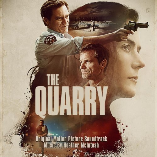 Heather McIntosh – The Quarry (Original Motion Picture Soundtrack) (2020)