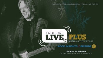 Truefire Andy Timmons Live Plus Rock Insights, Ep.1 TUTORiAL MP4 PDF GPX MP3 screenshot