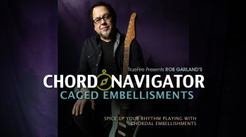 Truefire Rob Garland Chord Navigator CAGED Embellishments TUTORiAL screenshot