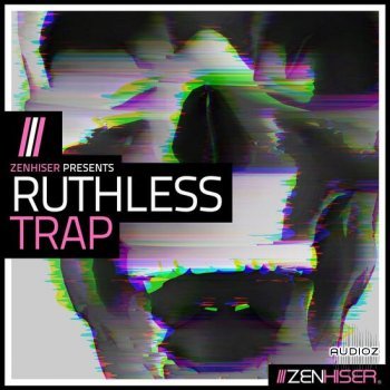 Zenhiser Ruthless Trap MULTiFORMAT-DECiBEL screenshot