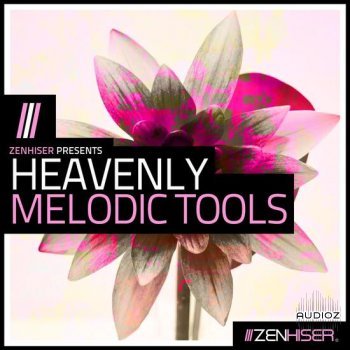 Zenhiser Heavenly Melodic Tools MULTiFORMAT-DECiBEL screenshot