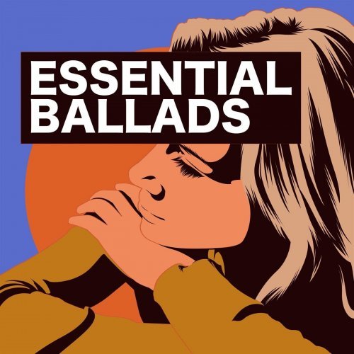 VA – Essential Ballads (2020)