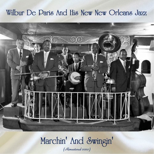 Wilbur De Paris and His New New Orleans Jazz – Marchin’ And Swingin’ (Remastered 2020) (2020)