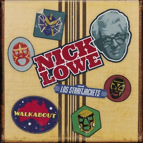 Nick Lowe Los Straitjackets – Walkabout (2020)