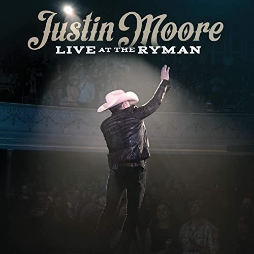Justin Moore – Live at the Ryman (2020)