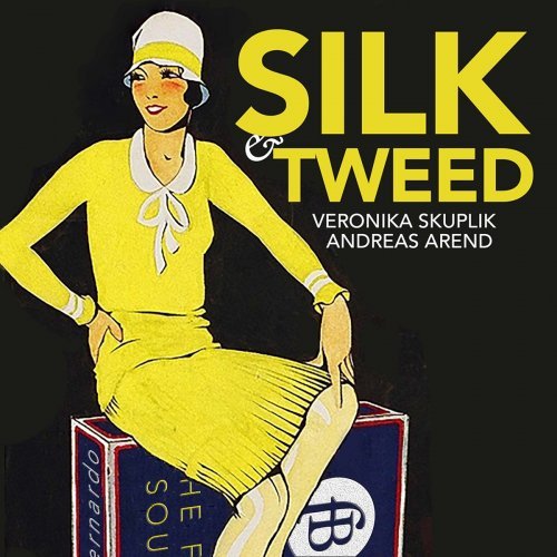 Veronika Skuplik – Silk Tweed (2020)