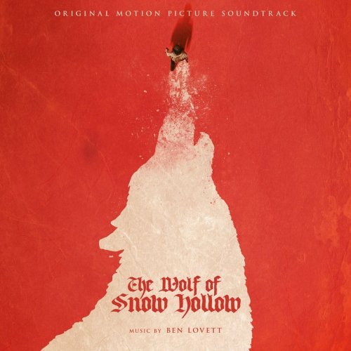 Ben Lovett – The Wolf of Snow Hollow (Original Motion Picture Soundtrack) (2020)