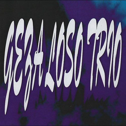Geza Loso – Geza loso Trio (2020)