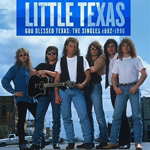 Little Texas – God Blessed Texas: The Singles 1992-1996 (2020)