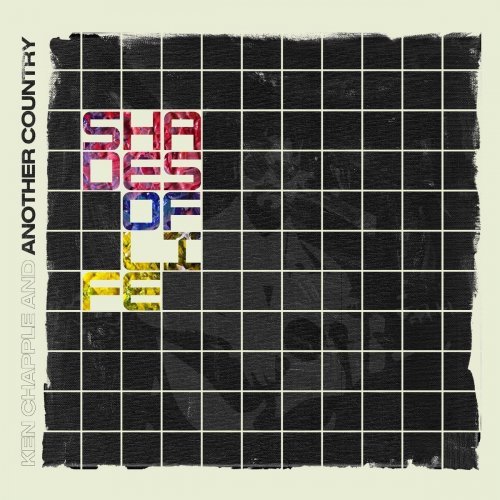 Ken Chapple Another Country – Shades of Life (2020)