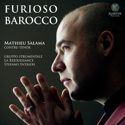 Mathieu Salama, Gruppo Strumentale La Rejouissance, Stefano Intrieri – Furioso Barocco (2020)