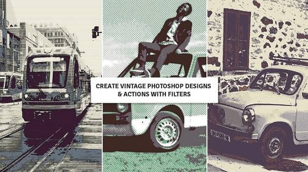 Create vintage Photoshop designs & actions with filters