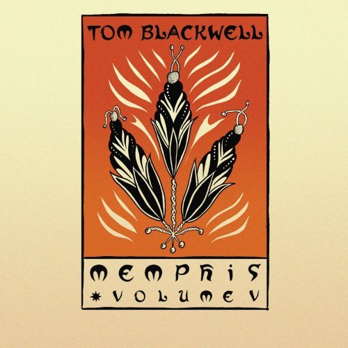 Tom Blackwell – Memphis, Vol. V (2020)