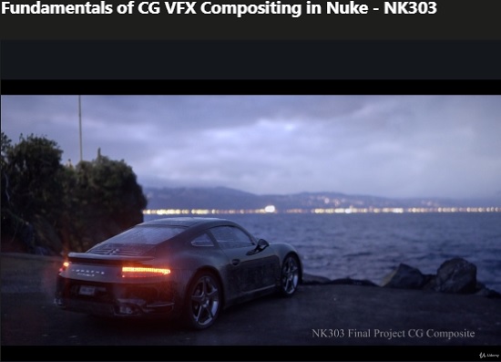 Fundamentals of CG VFX Compositing in Nuke – NK303