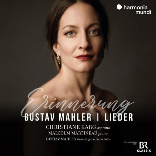 Christiane Karg, Malcolm Martineau, Gustav Mahler – Mahler: Lieder (2020)
