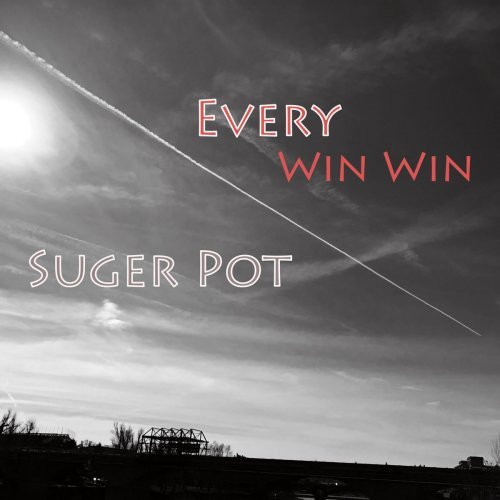 Suger Pot – Every Win Win (2020)