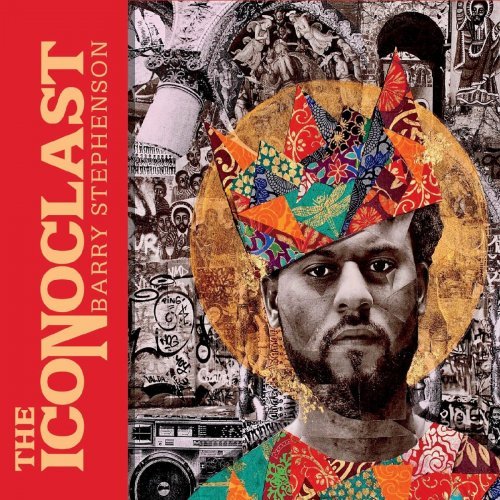 Barry Stephenson – The Iconoclast (2020)