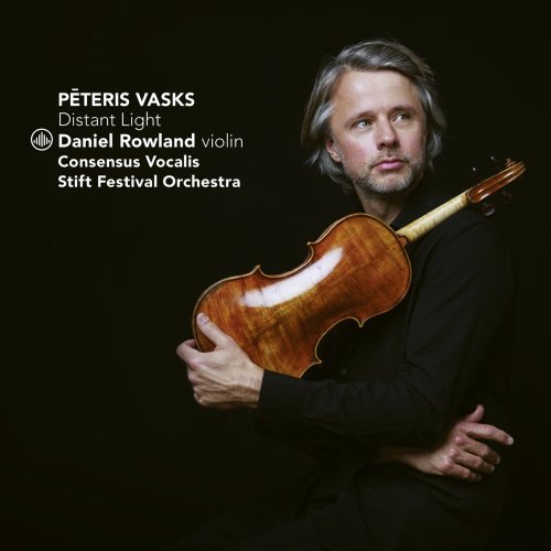 Daniel Rowland, Consensus Vocalis, Stift Festival Orchestra – Distant Light (2020)