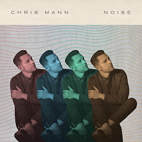 Chris Mann – NOISE (2020)