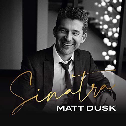 Matt Dusk – Sinatra (2020)