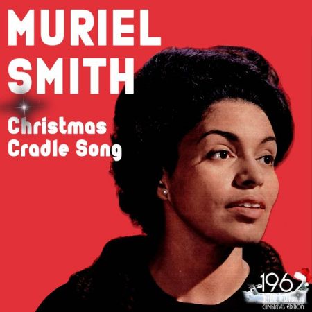 Muriel Smith – Christmas Cradle Song (2020)