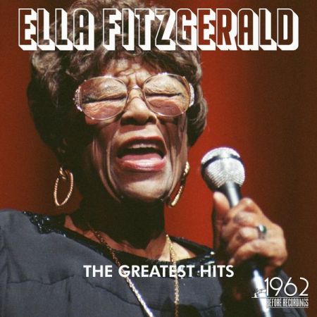 Ella Fitzgerald – The Greatest Hits (2020)