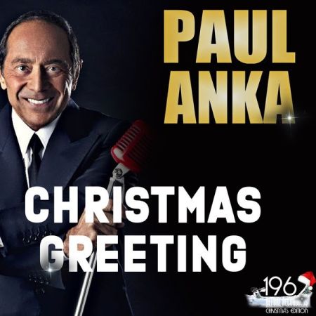 Paul Anka – Christmas Greeting (2020)