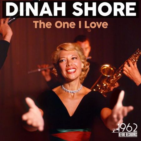 Dinah Shore – The One I Love (2020)