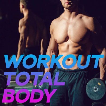 Various Artists – Workout Total Body (2020)