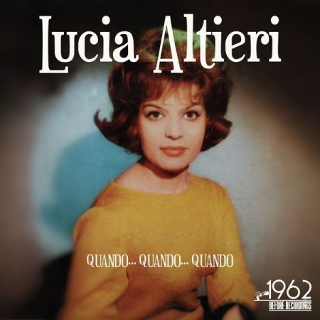 Lucia Altieri – Quando… Quando… Quando (2020)