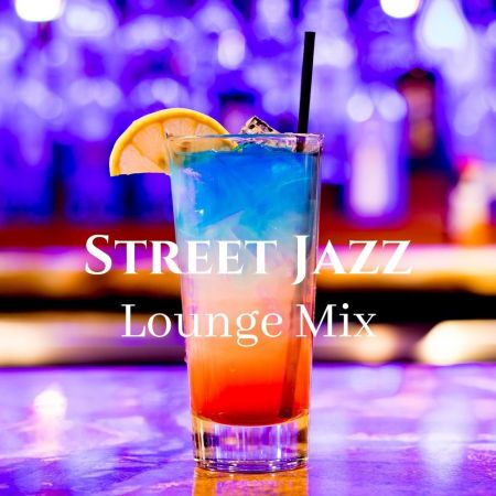 Cocktail Party Music Collection – Street Jazz Lounge Mix : Bossa Nova Instrumental Music (2020)