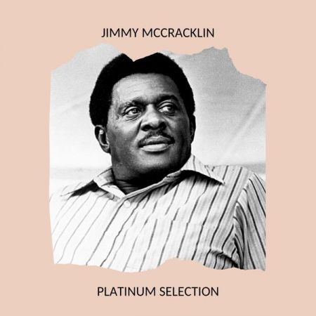 Jimmy McCracklin – Platinum Selection (2020)