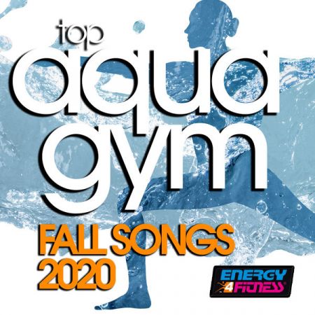 Various Artists – Top Aqua Gym Fall Songs 2020