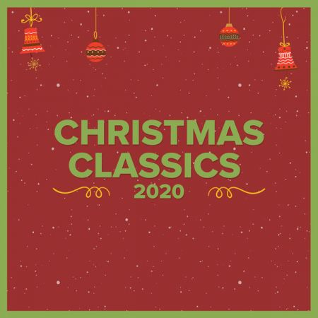 Various Artists – Christmas Classics 2020