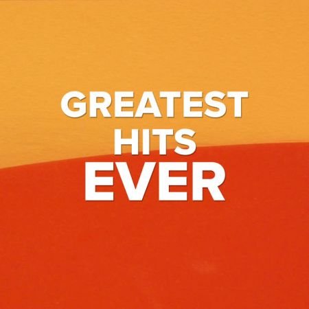 Various Artists – Greatest Hits Ever (2020)