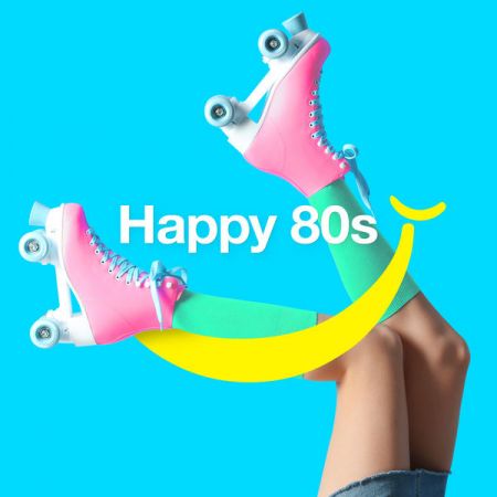 Various Artists – Happy 80s (2020)