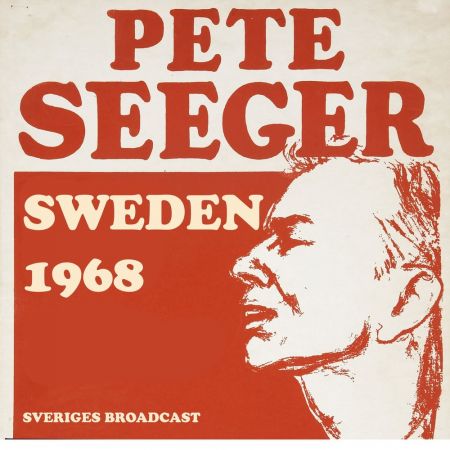 Pete Seeger – Sweden 1968 (2020)