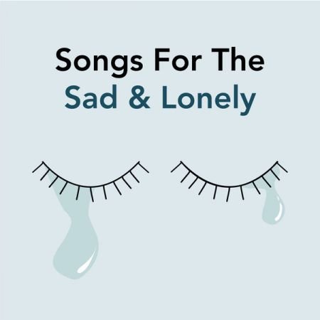 Various Artists – Songs For The Sad Lonely (2020)
