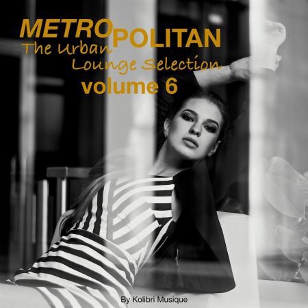 VA – Metropolitan the Urban Lounge Selection Vol.6 (2020)
