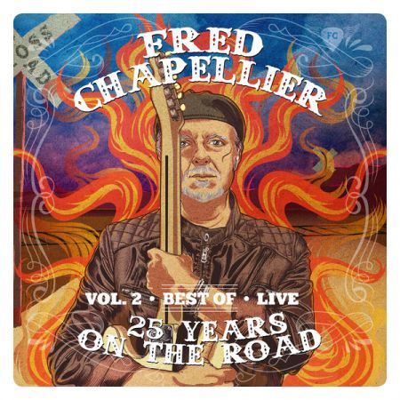 Fred Chapellier 25 Years On The Road, Vol. 2 Best of Live (2020) FLAC
