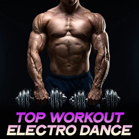 Various Artists – Top Workout Electro Dance (2020)