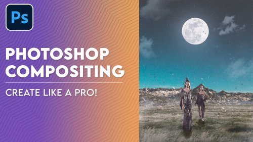 Photoshop Compositing: Create Like a Pro!