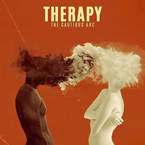 The Cautious Arc – THERAPY (2020)