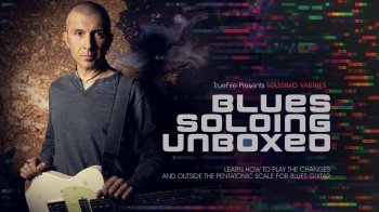 Truefire Massimo Varini Blues Soloing Unboxed TUTORiAL screenshot