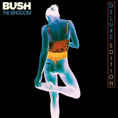 Bush – The Kingdom (Deluxe) (2020)