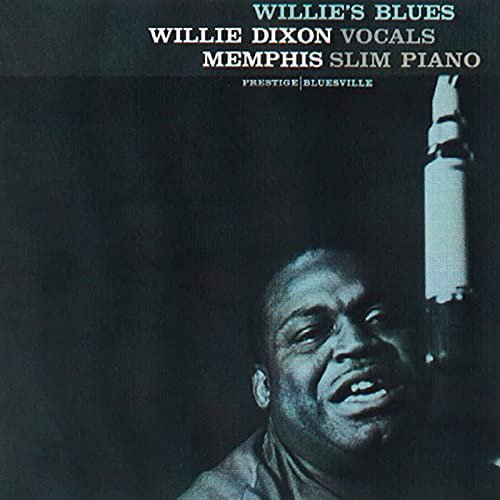 Willie Dixon and Memphis Slim – Willie’s Blues (2020)